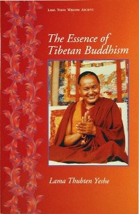 "The Essence of Tibetan Buddhism" 