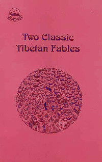 Two Classic Tibetan Fables