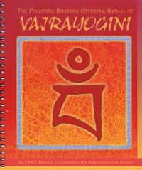 Vajrayogini — The Pacifying Burning Offering Ritual of Vajrayogini