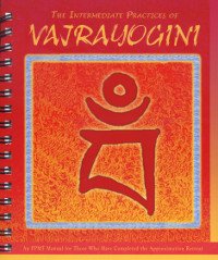 "Vajrayogini — The Intermediate Practices of Vajrayogini" 