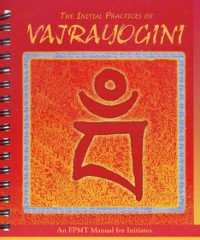 "Vajrayogini — The Initial Practices of Vajrayogini" 