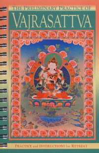 The Preliminary Practice of Vajrasattva