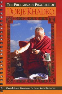 "The Preliminary Practice of Dorje Khadro" 