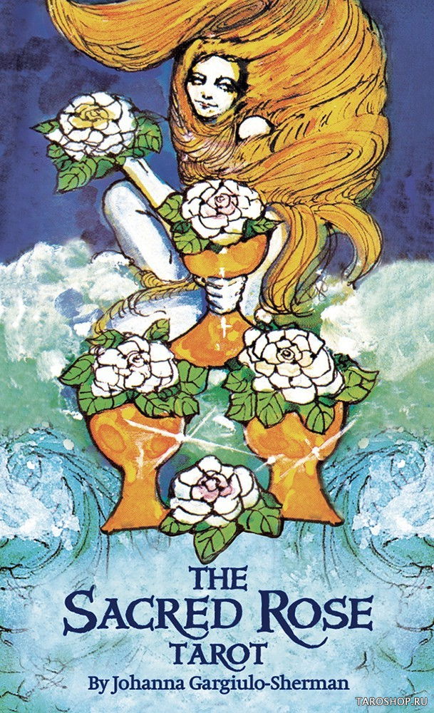 Таро Священной Розы. Sacred Rose Tarot. 