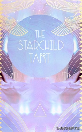 The Starchild Tarot Akashic. Таро Звездного Дитя Акаши