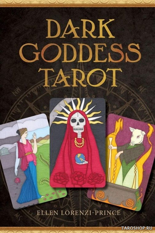 Dark Goddess Tarot. Таро Темных Богинь. 